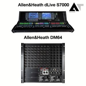 Allen&Heath DM64 & dLive S7000 - ATProsound