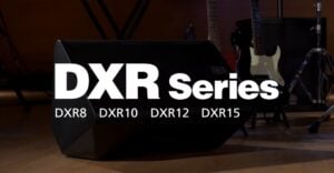 Overview of YAMAHA DXR Series